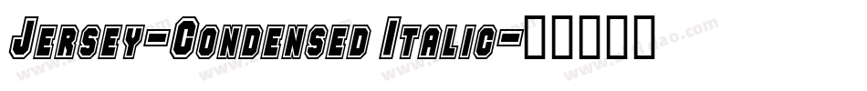 Jersey-Condensed Italic字体转换